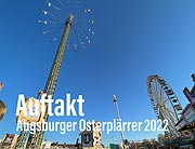 17.04.-01.05.2022 Oster-Plärrer in Augsburg (©Foto: Martin Schmitz)